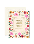 Older Hotter Wiser Birthday Card