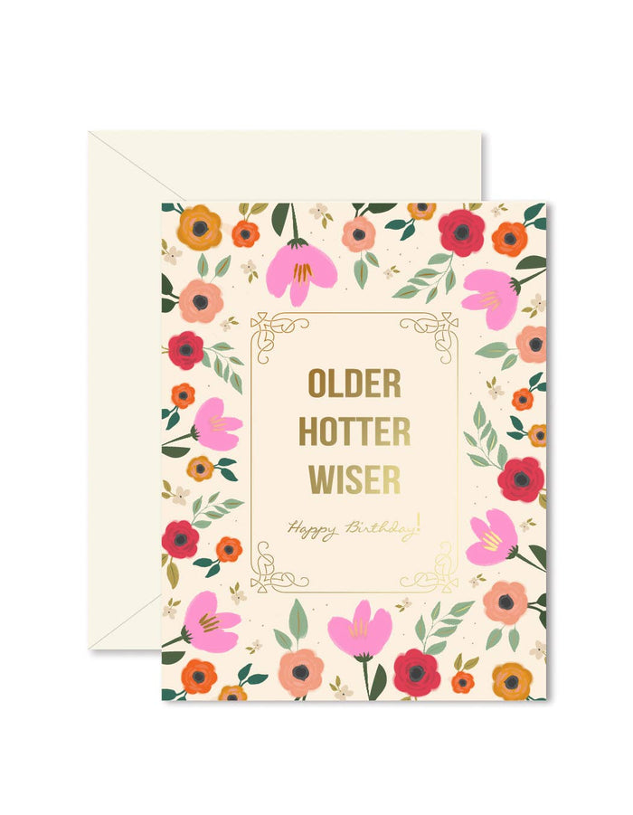 Older Hotter Wiser Birthday Card