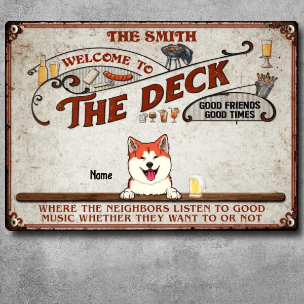 Welcome To The Deck, Red Sign, Personalized Dog & Cat Metal Sign, Gifts For Pet Lovers, Outdoor Decor